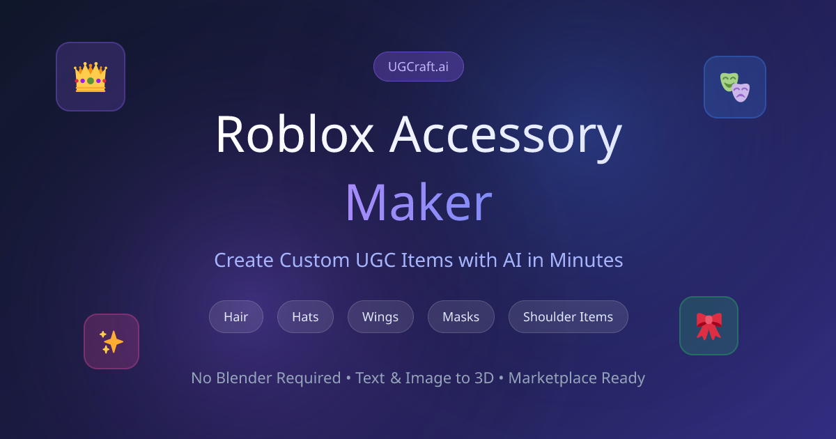 Roblox Accessory Maker - Kostenloser KI Accessory Creator | UGCraft